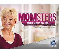 Momsters When Moms Go Bad Season 2