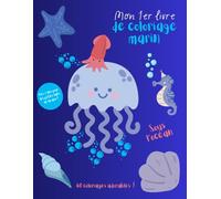 Mon 1er livre de coloriage kawaii - Animaux marins mignons à colorier dès 3 ans: 60 coloriages kawaii d’animaux marins pour enfants de 3 à 8 ans| ... | Dauphins, pieuvres, poissons et plus encore