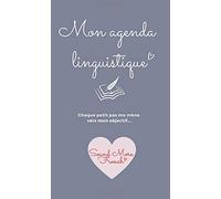 Mon Agenda Linguistique: Weekly language learning journal to log your study time, expressions, vocabulary, and wow moments