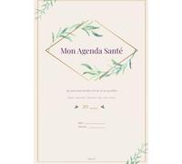 Mon Agenda Santé: 366 jours pour prendre soin de soi - Suivi quotidien du sommeil, de l'alimentation, de l'hydratation, de l'activité physique, du cycle et du bien-être