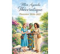 Mon Agenda Théocratique - Pionniers 2026-2027: 24 Mois de Planification, Suivi du Ministère, Lecture de la Bible, Nouvelles Visites, Cours Bibliques | Témoins de Jéhovah