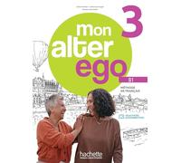 Mon Alter Ego 3 - Livre de l'élève (B1)