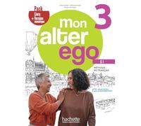 Mon Alter Ego 3 - Pack Livre de l'élève + Version numérique (B1)