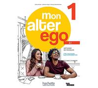 Mon Alter Ego: Livre de l'eleve 1 + Parcours digital: Livre de l'élève + Parcours digital - A1