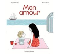Mon amour: Une histoire d'Archibald