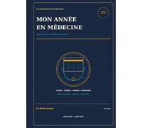 MON ANNÉE EN MÉDECINE: Agenda de l’étudiant en médecine 2026-2027