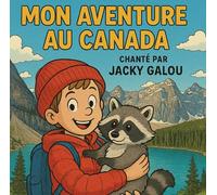 Mon Aventure au Canada