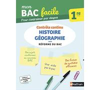 Mon Bac Facile Histoire Géographie 1re