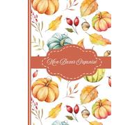 Mon bazar organisé: Agenda cozy 12 semaines - planner trimestriel pour femmes, organisation et bien-être sur le theme de l’automne
