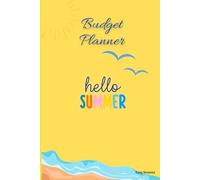 Mon budget planner Eté (Vivre en harmonie avec les saisons)