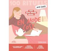 Mon Cahier 100 Rituels En mode cosy