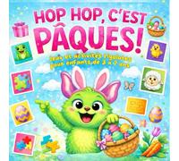 MON CAHIER D'ACTIVITES DE PAQUES: Jeux, coloriages, Cherche et trouve, Labyrinthes pour les enfants de 3 à 7 ans