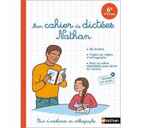 Mon cahier de dictées Nathan - 6e (11/12 ans)