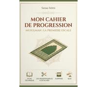 Mon Cahier de Progression: la première escale