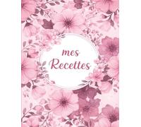 Mon Cahier de Recettes Préférées: Un espace spécialement conçu pour noter et organiser vos recettes préférées. Grâce à ses pages dédiées, conservez ... recettes dans un seul carnet pratique. -23-
