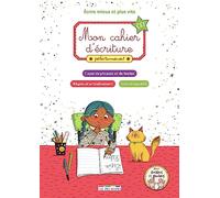 Mon cahier d'écriture CE1 - Perfectionnement: Ecrire mieux et plus vite