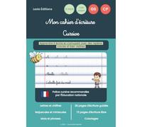 Mon cahier d'écriture cursive: Apprendre à écrire les Lettres et les Chiffres | Maternelle Grande Section et CP | Police cursive Écriture A | Lignage 3 mm avec Repères Couleur | 100 Pages