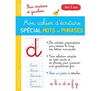 Mon cahier d'écriture spécial premiers mots et phrases: Pour s'exercer à l'écriture