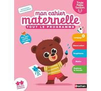 Mon cahier maternelle Toute Petite Section 2-3 ans: Tout le programme