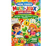 Mon Cahier Multi-Jeux Nature Sans Écran: Mots Mêlés • Quiz • Codes Secrets • Sudokus • Devinettes