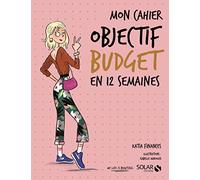 Mon cahier - Objectif budget en 12 semaines