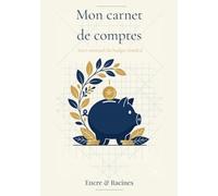 Mon carnet de comptes, grand format: Budget mensuel, enveloppes et épargne - Carnet de suivi personnel