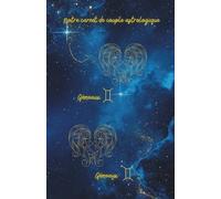 Mon carnet de couple astrologique Gémeaux Gémeaux: 80 pages lignées A5 - Carnet d'amour à remplir - 1 mois Couple Challenge - Zodiac Love Journal - ... Ritual - pour notes d’amoureux au quotidien
