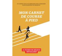 Mon Carnet de Course à Pied Sous: Journal de Suivi d'Entraînement Running - Planification Hebdomadaire, Fiches de Séance, Météo, Ressenti et Records ... de Poche pour Coureurs Débutants et Confirmés
