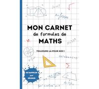 Mon carnet de formules de maths: Toujours là pour moi !
