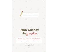 Mon Carnet de Joies: Journal de gratitude pour enfants de 6 à 12 ans - confiance, émotions, moments joyeux à partager en famille