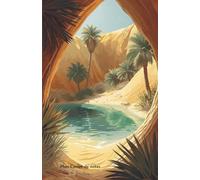 Mon carnet de notes Ilot de fraicheur: 100 pages lignées A5 - Terre de sable et oasis dans le désert - pour notes personnelles