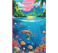 Mon carnet de notes Sous l'océan: 100 pages lignées A5 - Carnet d’été exotique - Notebook summer vibes - Carnet de Voyage - Journal Intime - Vision ... Personnel - Motivation - Mindset - Soleil