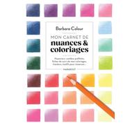 Mon carnet de nuances & coloriages: Bullet journal de coloriage: 31614