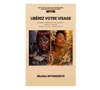 MON CHEVEU, MON ADN, MON HISTOIRE MON IDENTITÉ ET MA DESTINÉE : LIBÉREZ VOTRE CHEVEU TOME II: PIÈGES INVISIBLES DU BIEN PARAÎTRE: PRIX DU MAKE-UP, ... DES CILS: 2 (LA GRÂCE D'ÊTRE LIBÉRÉ)