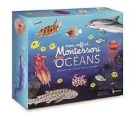 Mon coffret Montessori des océans: Avec 90 cartes classifiées, 5 planches anatomiques, 5 cartes de couches de l'océan et 1 livre pour découvrir les animaux marins