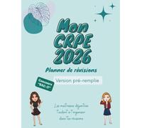 Mon CRPE 2026: Mon planner de révisions pré-rempli pour le CRPE Bac +5 - interne - 3e voie