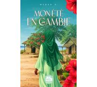 Mon été en Gambie (Romances halal autour du monde)