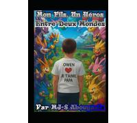 Mon Fils, Un Héros Entre Deux Mondes