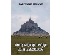 Mon grand-père m'a raconté