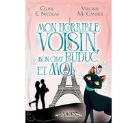 Mon horrible voisin, mon chat Puduc, et moi