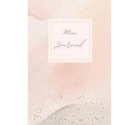 Mon Journal: Carnet d’écriture pour libérer ses pensées, ses émotions et créer un moment à soi - 124 pages, 64 feuilles