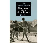Mon journal dans la drôle de paix: Septembre 1945-septembre 1946