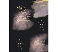 Mon journal de gratitude: 365 jours avec moi