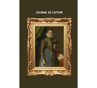 Mon Journal de Lecture - Carnet de Suivi pour Book Lovers et Étudiants | 100 Pages, 25 Fiches de Lecture Complètes": art lovers
