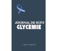 Mon Journal de Suivi Diabète à remplir: 2 Ans de Suivi Facile et Efficace - Glycémie Avant/Après Repas, Insuline, Notes et Santé - Format 15,24 x 22,86 cm - Idéal Diabète Type 1 & 2