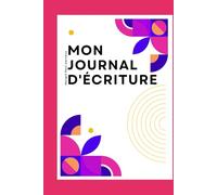 Mon journal d'écriture