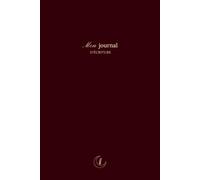 Mon Journal d'Écriture: Outil d'organisation pour écrire un roman avec précision