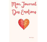 Mon Journal Des Emotions: 90 jours de rituels sacrés pour apaiser ton âme hypersensible