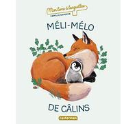 Mon livre à languettes - Méli-mélo de câlins