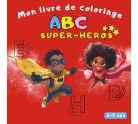Mon livre de coloriage ABC super héros